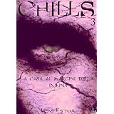 CHILLS #3 - La casa ai margini della dolinadi Irene Pecikar