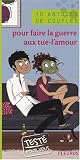 Revue Fleurus  / Pour faire la guerre aux tue-l'amour