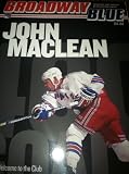 1999 Autographed Broadway Blue New York Rangers Program (John Maclean)