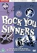Rock You Sinners [DVD]