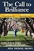 Books : The Call to Brilliance: A True Story to Inspire Parents and Educators