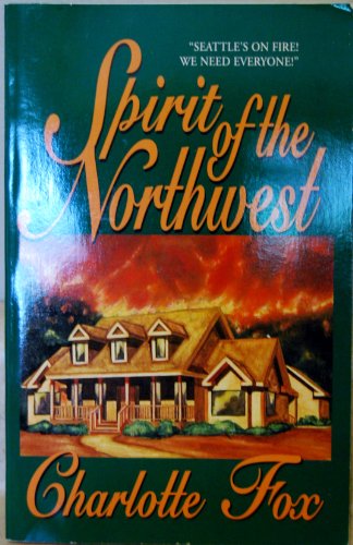 Spirit of the Northwest
