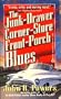 The Junk-Drawer Corner-Store Front-Porch Blues (Signet)