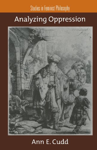 Ann E. Cudd, Analyzing Oppression