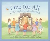One for All: A Pennsylvania Number Book Edition 1. (Count Your Way Across the USA)