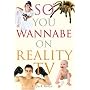 So You Wannabe on Reality TV