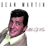 All of Me - Dean Martin