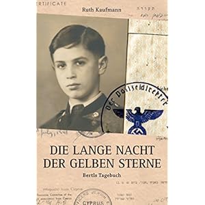 Die lange Nacht der gelben Sterne: Bertls Tagebuch