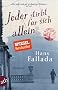 Jeder stirbt f�r sich allein: Roman (Fallada)