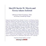 Sheriff Charles W. Morris and Teresa Adams Indicted: Indicted on Federal Conspiracy, Theft, and Money Laundering Charges