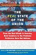 The Real State of the Union: From the Best Minds in America, Bold Solutions to the Problems Politicians Dare Not Address (New America Books)