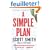 A Simple Plan