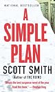 Simple Plan, A by Scott Smith