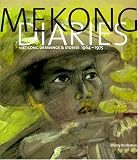 Mekong Diaries: Viet Cong Drawings and Stories, 1964-1975 (Chicago Studies in Ethnomusicology)