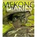Mekong Diaries: Viet Cong Drawings and Stories, 1964-1975