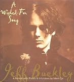 A Wished - For Song: A Portrait of Jeff Buckley