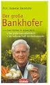 Der gro�e Bankhofer