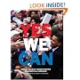 Yes We Can: Barack Obama's History-Making Presidential Campaign