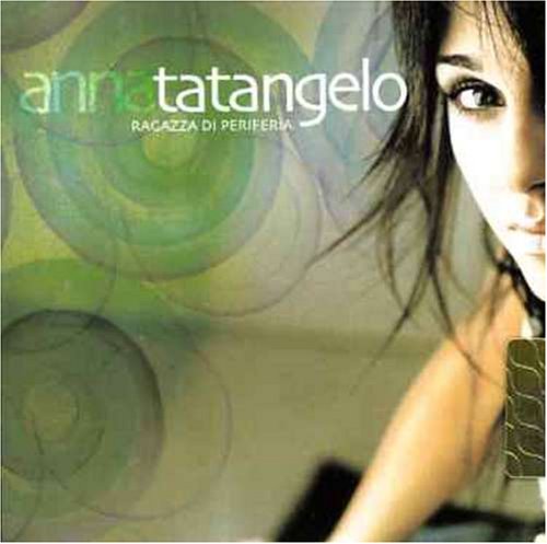 Anna Tatangelo - Colpo di fulmine (album version) Lyrics - Zortam Music