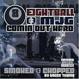 Eightball & MJG - Comin  Out Hard