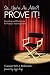 So...You're An Actor?! PROVE IT!: Branding and Marketing for Today's Aspiring Actor