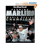 Florida Marlins World Series Champions by Miami Herald