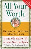 All Your Worth: The Ultimate Lifetime Money Plan (0743269888) by Warren, Elizabeth