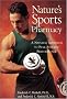 Nature's Sports Pharmacy: A Natural Approach to Peak Athletic Performance