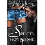 Spencer (The Grant Brothers Series)