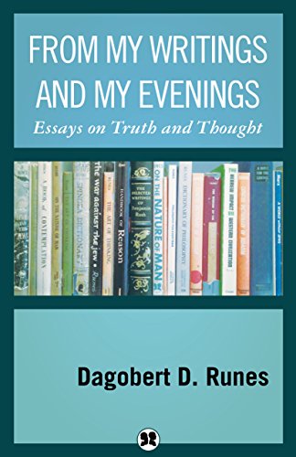 From My Writings and My Evenings: Essays on Thoughts and Truth