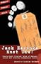 Jack Haringa Must Die!