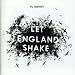 Let England Shake