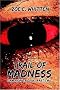 Trail of Madness