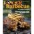 Barbecue: Die richtigen Techniken, klassische und neue Rezepte f�r perfektes Grillen