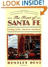 The Feast of Santa Fe: Cooking of the American Southwest