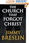 The Church That Forgot Christ