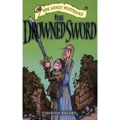 The Drowned Sword: The Abbey Mysteries 4