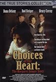 Choices of the Heart: the Margaret Sanger Story (True Stories Collection)