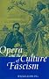 Opera and the Culture of Fascism