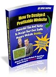 WEB DESIGN Made Easy – How to Design a Profitable Website