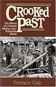 Crooked Past: The History of a Frontier Mining Camp