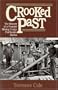 Crooked Past: The History of a Frontier Mining Camp