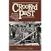 Crooked Past: The History of a Frontier Mining Camp