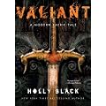 Valiant: A Modern Tale of Faerie