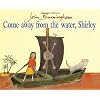 Come Away From the Water, Shirley (Red Fox Picture Books)