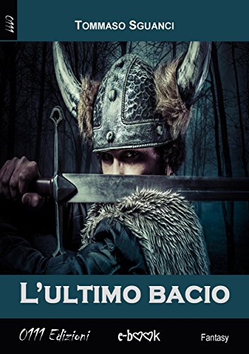 L'ultimo bacio (Italian Edition)