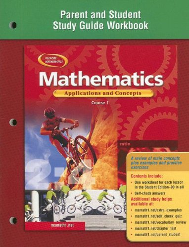 Mathematics: Applications and Concepts, Course 1, Parent and Student Study Guide Workbook (Glencoe Mathematics)