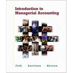 Introduction to Managerial Accounting w/ Topic Tackler CD-ROM, NetTutor and PowerWeb Package