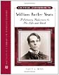 Critical Companion to William Butler Yeats: A Literary Reference to His Life and Work (Critical Companion to)