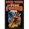 In Fire Forged (Worlds of Honor, No. 5)